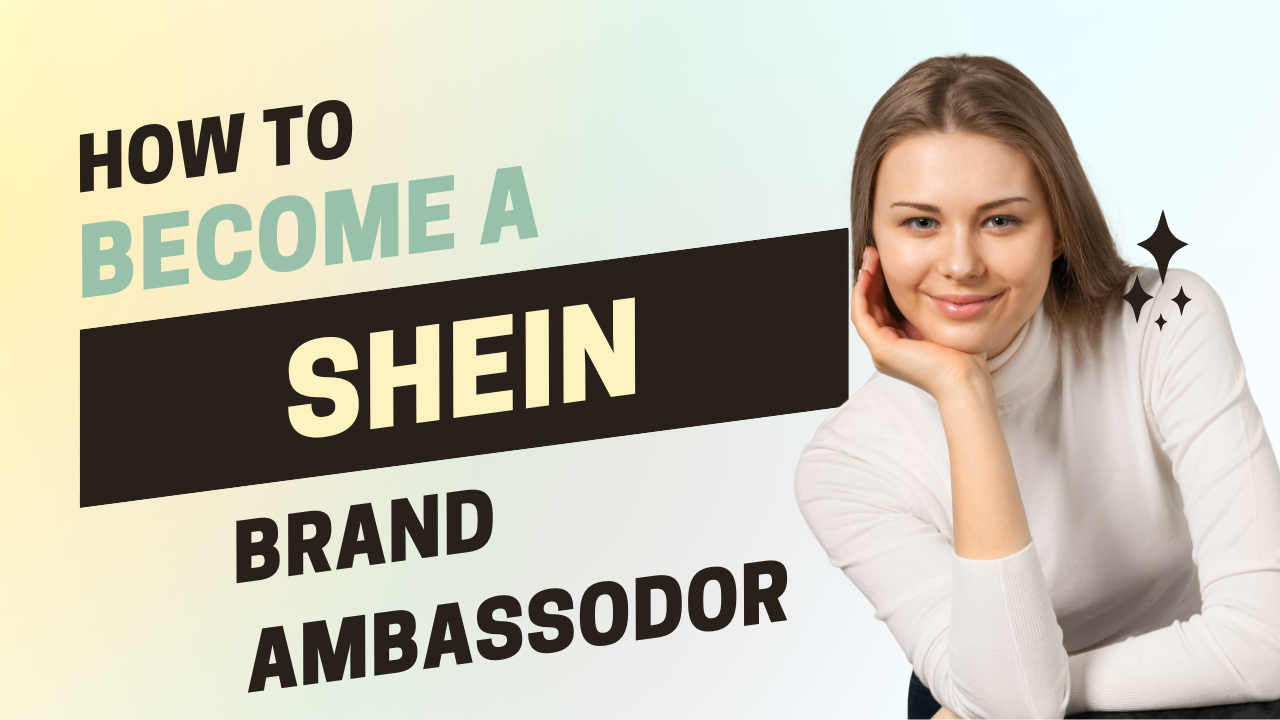 how to become a shein brand ambassador